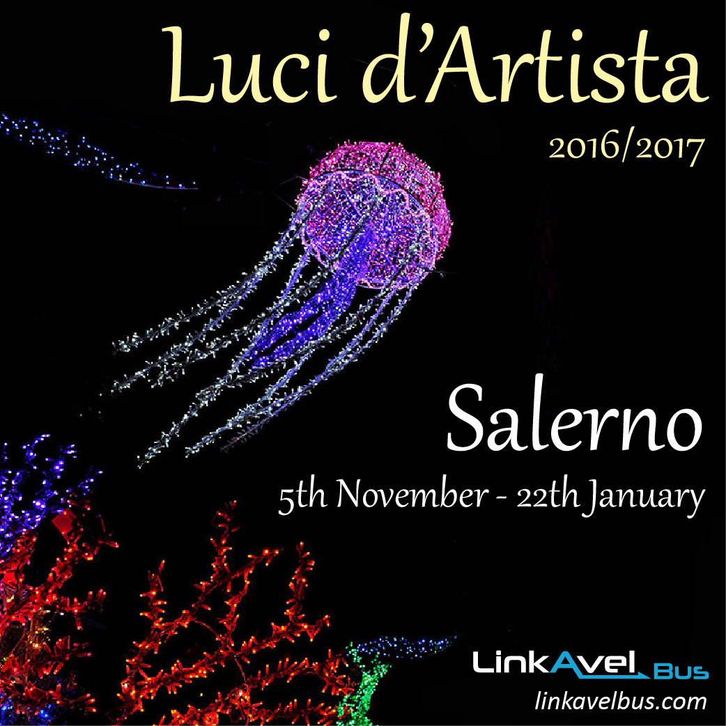 Luci d'Artista | Artist's Lights 2016-2017 | Events Salerno, Italy